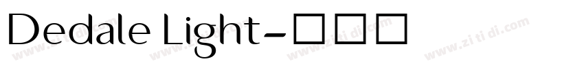 Dedale Light字体转换 Dedale Light字体转换